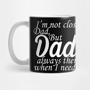 dad is the best Mug